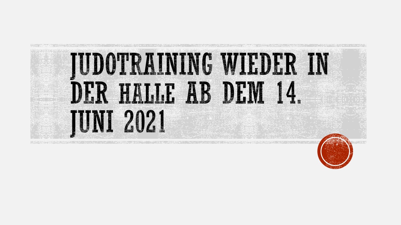 Ab dem 14. Juni 2021 ist das Training wieder in der Halle möglich